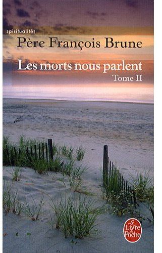 LES MORTS NOUS PARLENT (LES MORTS NOUS PARLENT, TOME 2)