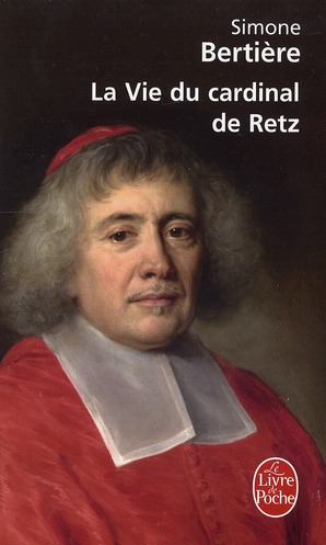 LA VIE DU CARDINAL DE RETZ