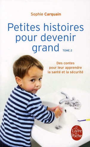 PETITES HISTOIRES POUR DEVENIR GRAND TOME 2