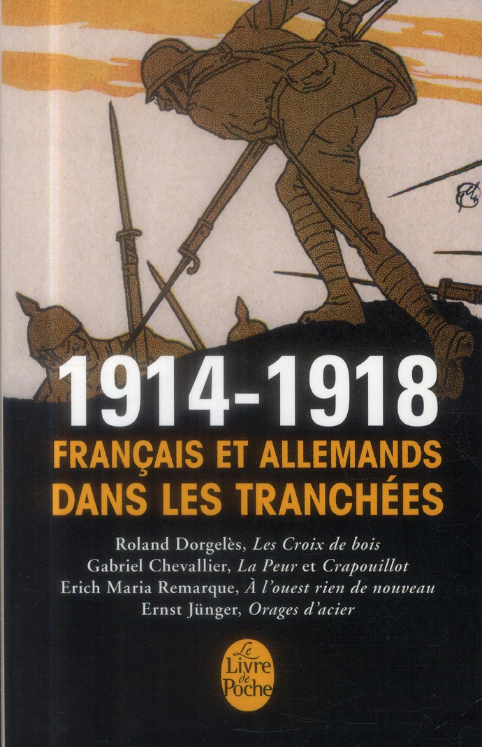 1914-1918 FRANCAIS ET ALLEMANDS DANS LES TRANCHEES LES PLUS GRANDS ROMANS