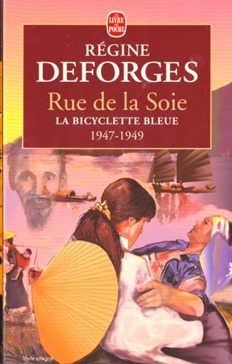 RUE DE LA SOIE (LA BICYCLETTE BLEUE, TOME 5) - LA BICYCLETTE BLEUE 1947- 1949