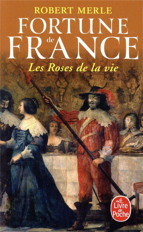 LES ROSES DE LA VIE (FORTUNE DE FRANCE, TOME 9)