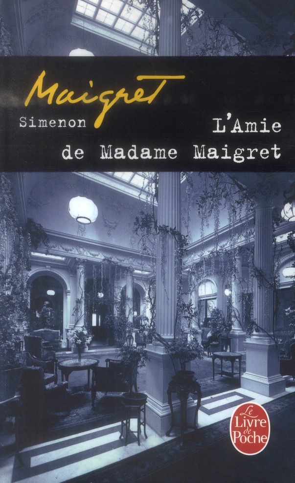 L'AMIE DE MADAME MAIGRET