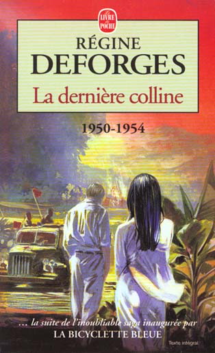 LA DERNIERE COLLINE (LA BICYCLETTE BLEUE, TOME 6) - LA BICYCLETTE BLEUE 1950-1954