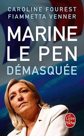 MARINE LE PEN DEMASQUEE