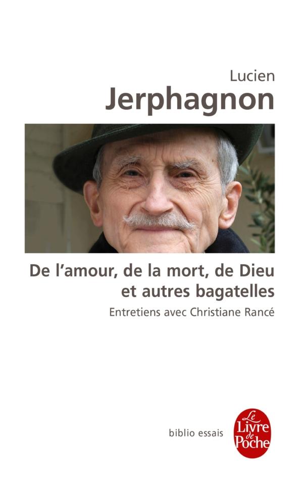 DE L'AMOUR, DE LA MORT, DE DIEU ...