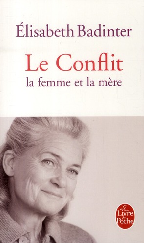 LE CONFLIT : LA FEMME ET LA MERE