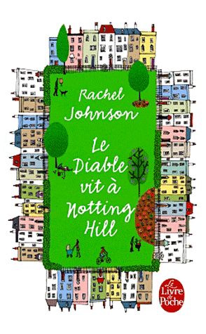 LE DIABLE VIT A NOTTING HILL