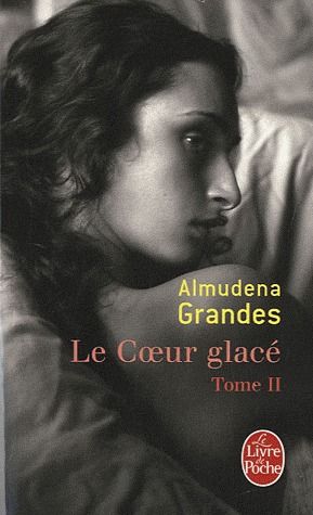 LE COEUR GLACE ( LE COEUR GLACE, TOME 2)