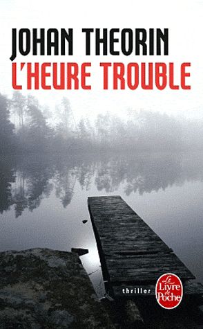 L'HEURE TROUBLE