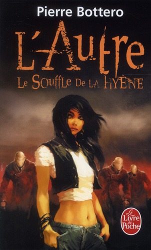 LE SOUFFLE DE LA HYENE (L'AUTRE, TOME 1)