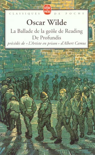 LA BALLADE DE LA GEOLE DE READING, DE PROFUNDIS - PRECEDES DE  L'ARTISTE EN PRISON  D'ALBERT CAMUS