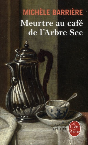 MEURTRE AU CAFE DE L'ARBRE-SEC