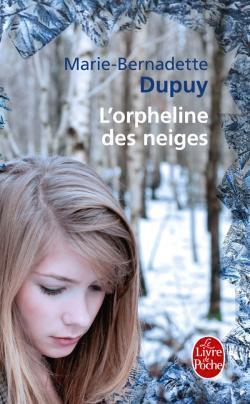 L'ORPHELINE DES NEIGES - T01 - L'ORPHELINE DES NEIGES