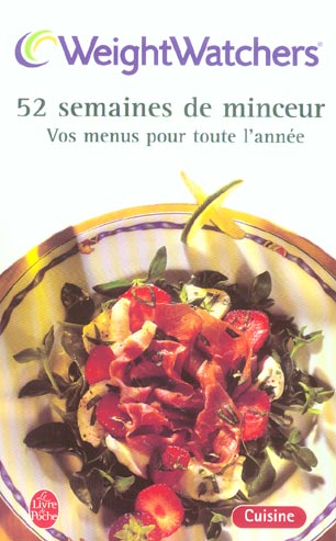 52 SEMAINES DE MINCEUR - VOS MENUS POUR TOUTE L'ANNEE
