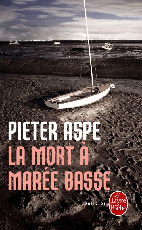 LA MORT A MAREE BASSE