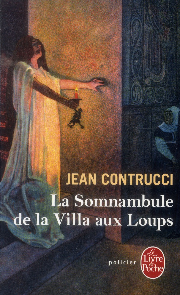 LA SOMNAMBULE DE LA VILLA AUX LOUPS