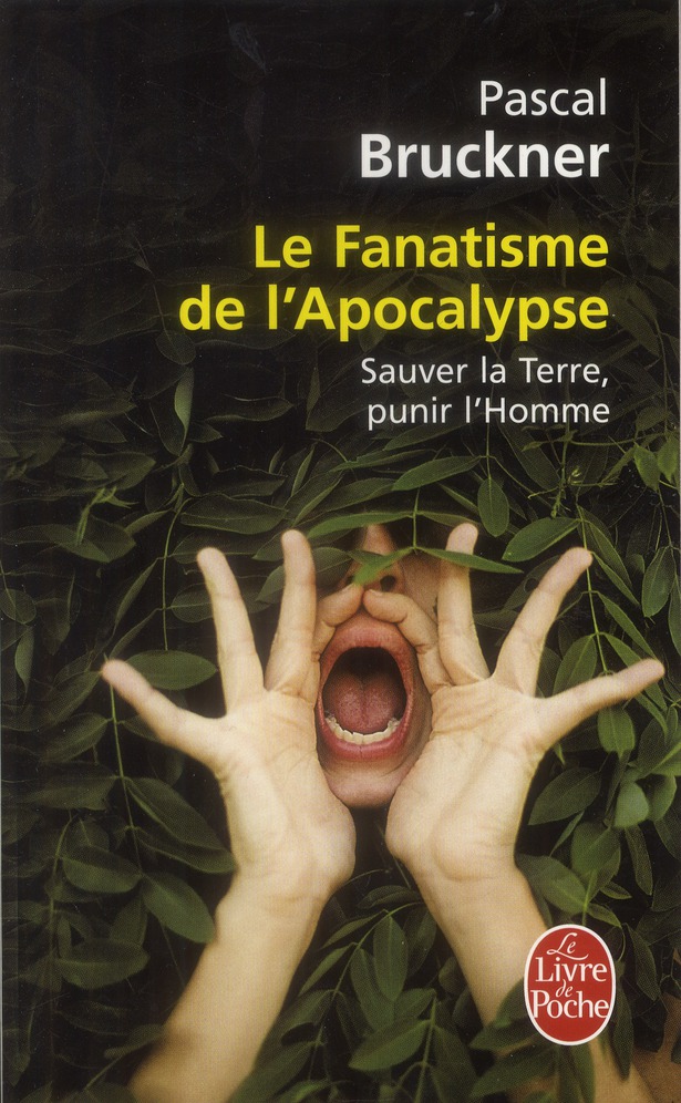 LE FANATISME DE L'APOCALYPSE