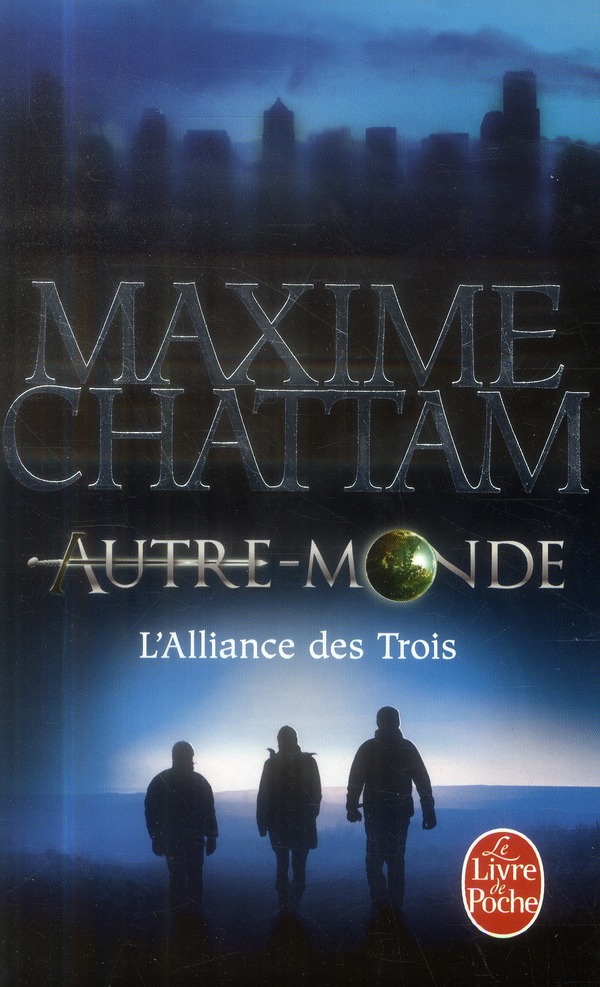 L'ALLIANCE DES TROIS (AUTRE-MONDE, TOME 1)