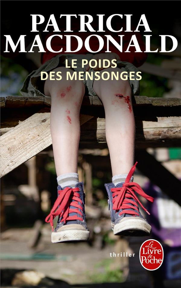 LE POIDS DES MENSONGES