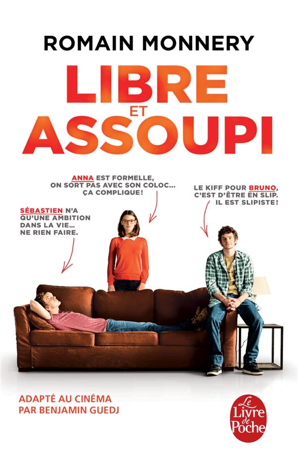 LIBRE ET ASSOUPI