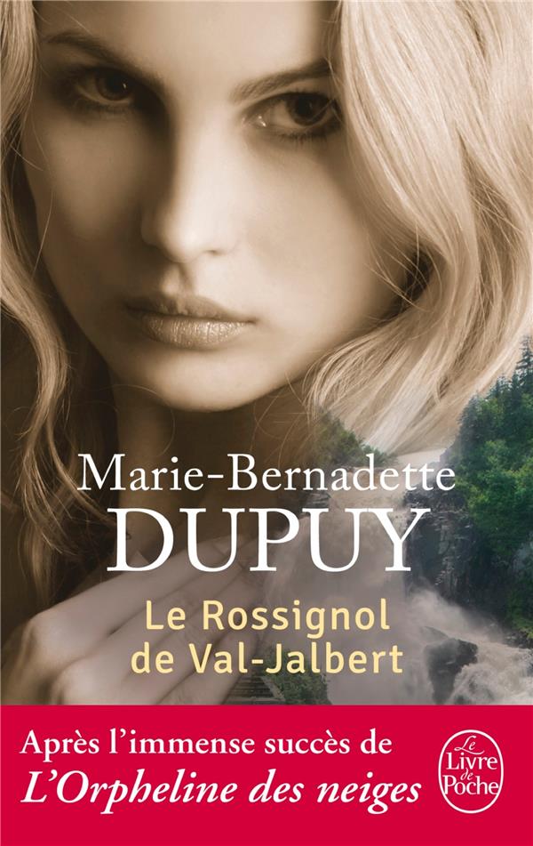 LE ROSSIGNOL DE VAL-JABERT (L'ORPHELINE DES NEIGES, TOME 2)