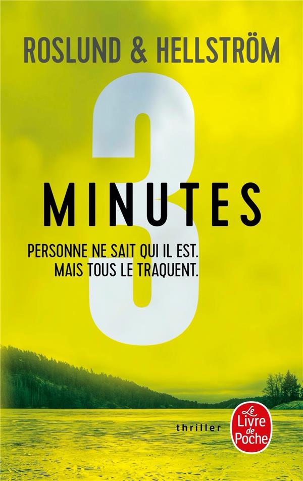 3 SECONDES - T02 - TROIS MINUTES - PERSONNE NE SAIT QUI IL EST, MAIS TOUS LE TRAQUENT