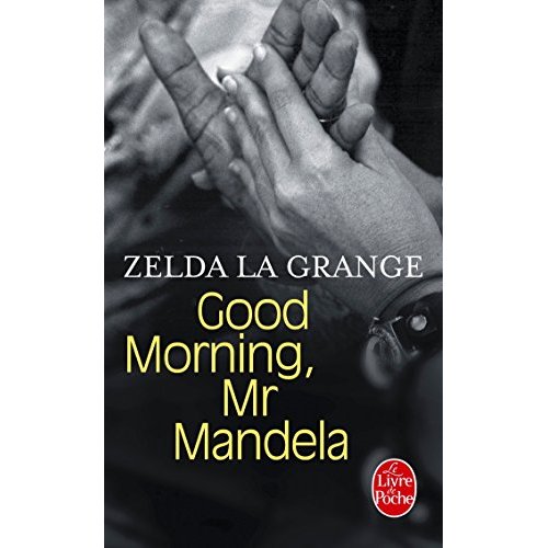 GOOD MORNING, MR MANDELA