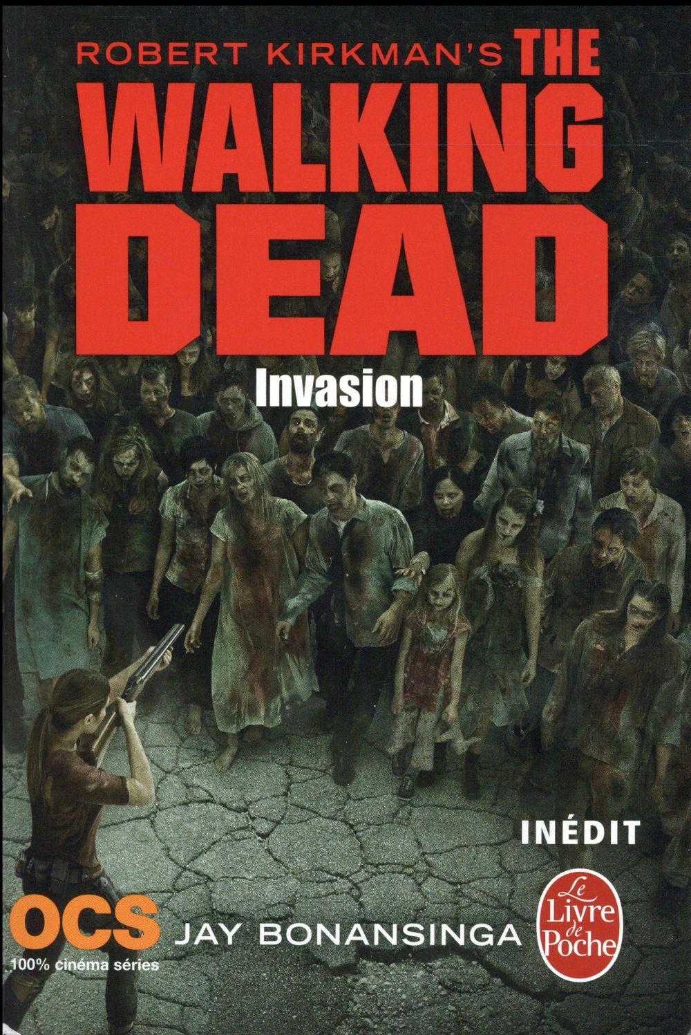 INVASION (THE WALKING DEAD, TOME 6)