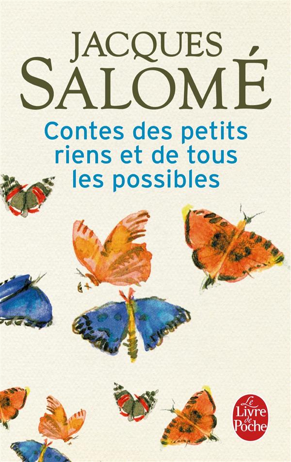 CONTES DES PETITS RIENS ET DE TOUS LES POSSIBLES