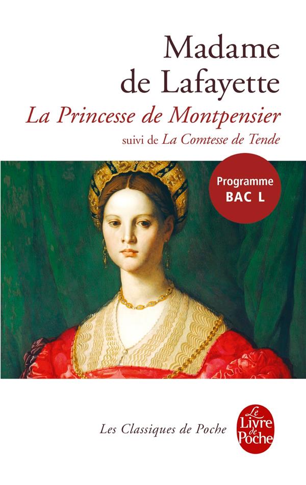 LA PRINCESSE DE MONTPENSIER - SUIVI DE LA COMTESSE DE TENDE