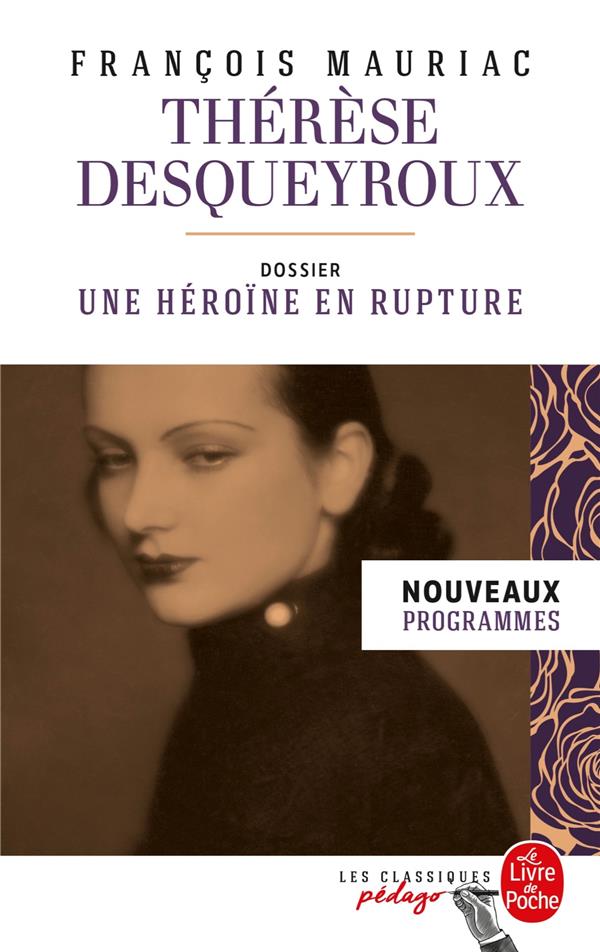 THERESE DESQUEYROUX (EDITION PEDAGOGIQUE)