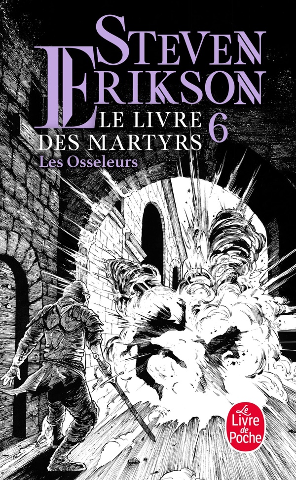 LES OSSELEURS (LE LIVRE DES MARTYRS, TOME 6)