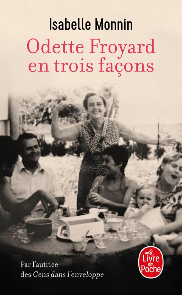 ODETTE FROYARD EN TROIS FACONS