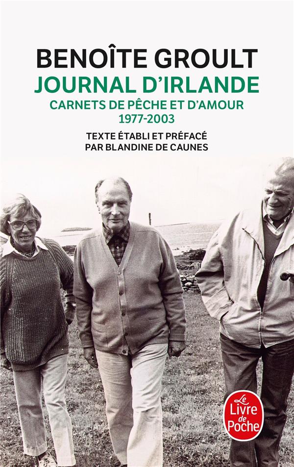 JOURNAL D'IRLANDE - CARNETS DE PECHE ET D'AMOUR, 1977-2003