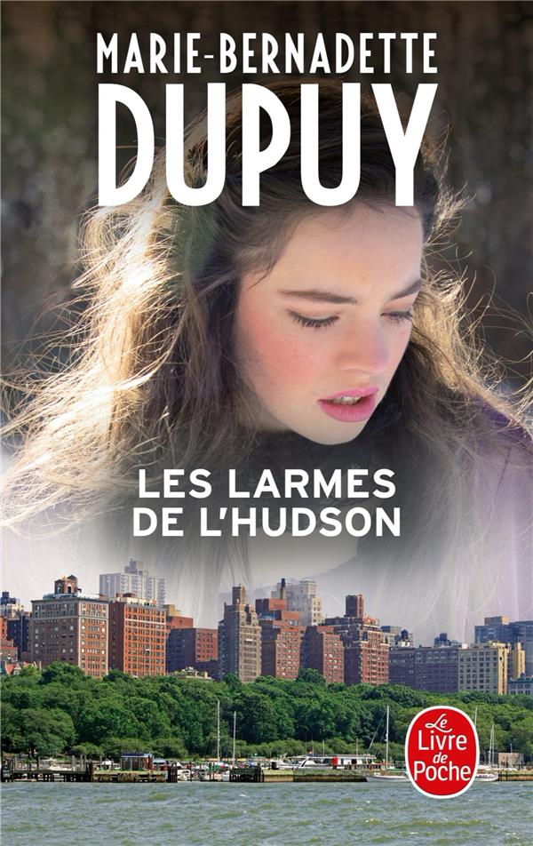 LES LARMES DE L'HUDSON (L'ORPHELINE DE MANHATTAN, TOME 3)