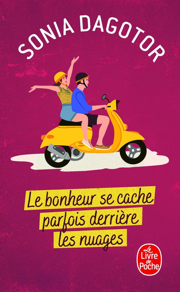 LE BONHEUR SE CACHE PARFOIS DERRIERE LES NUAGES