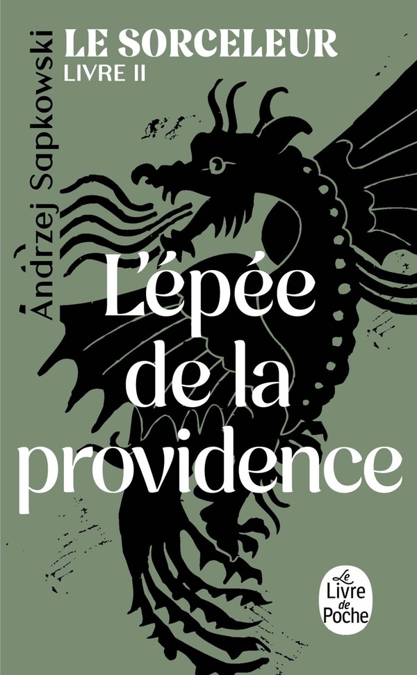 L'EPEE DE LA PROVIDENCE (LE SORCELEUR, TOME 2)