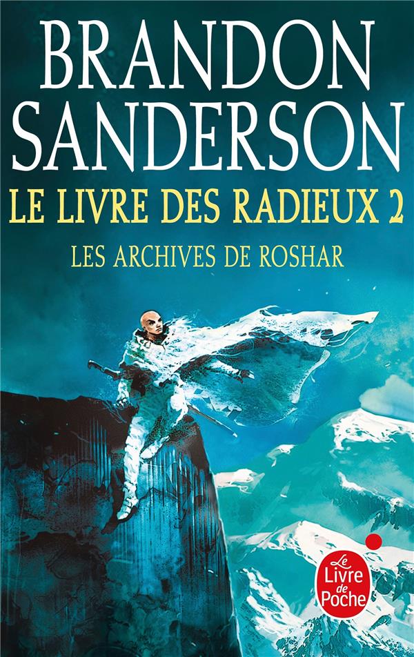 LE LIVRE DES RADIEUX, VOLUME 2 (LES ARCHIVES DE ROSHAR, TOME 2)