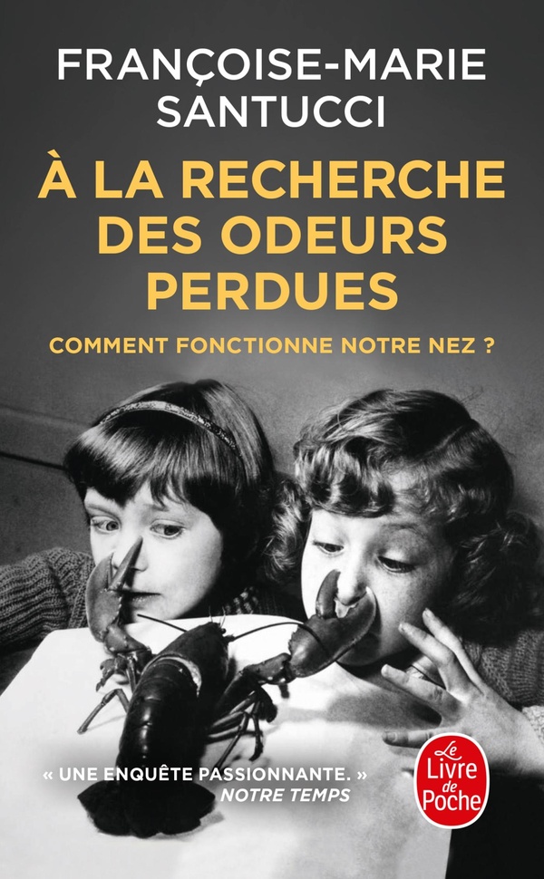 A LA RECHERCHE DES ODEURS PERDUES