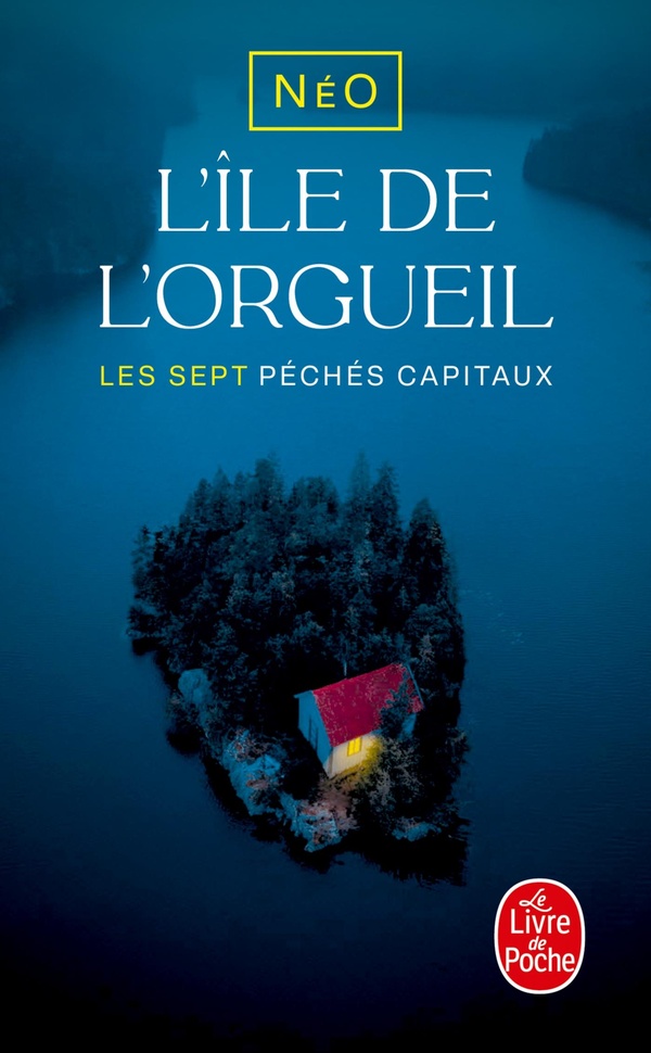 LES SEPT PECHES CAPITAUX - T01 - L'ILE DE L'ORGUEIL - LES SEPT PECHES CAPITAUX