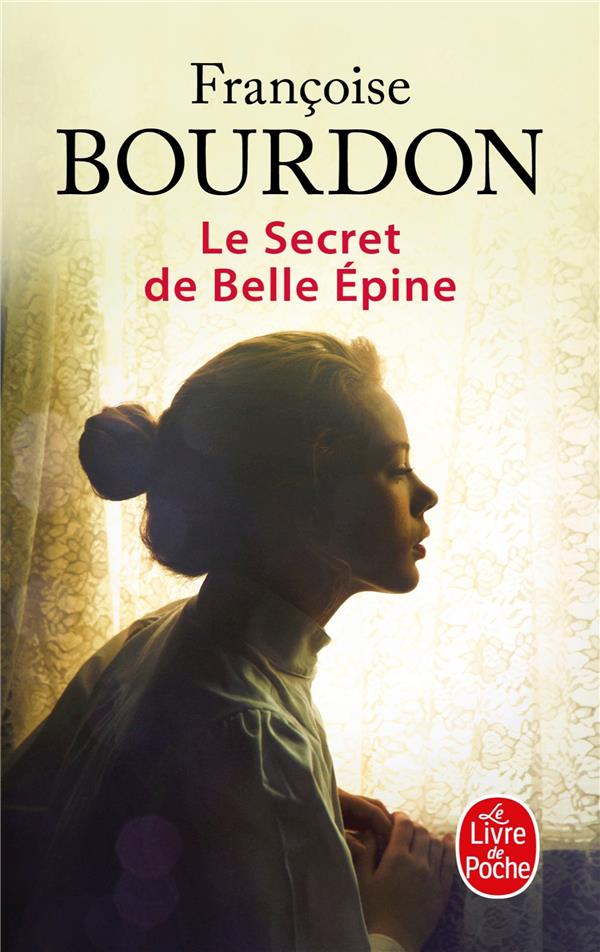 LE SECRET DE BELLE EPINE