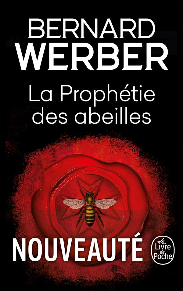 LA PROPHETIE DES ABEILLES