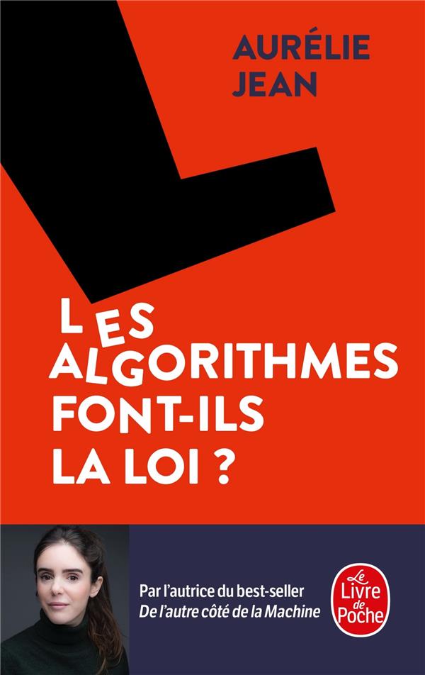 LES ALGORITHMES FONT-ILS LA LOI ?