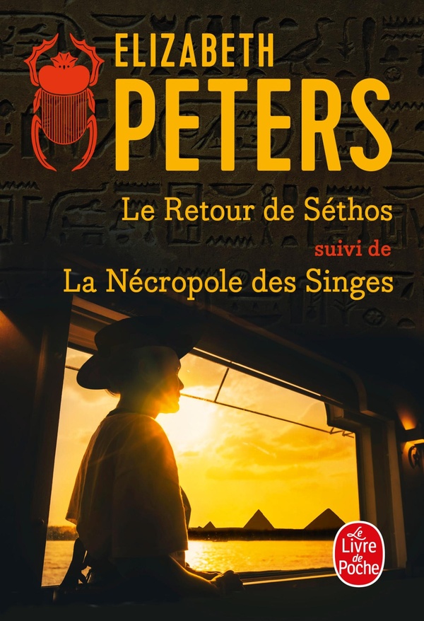 LE RETOUR DE SETHOS SUIVI DE LA NECROPOLE DES SINGES