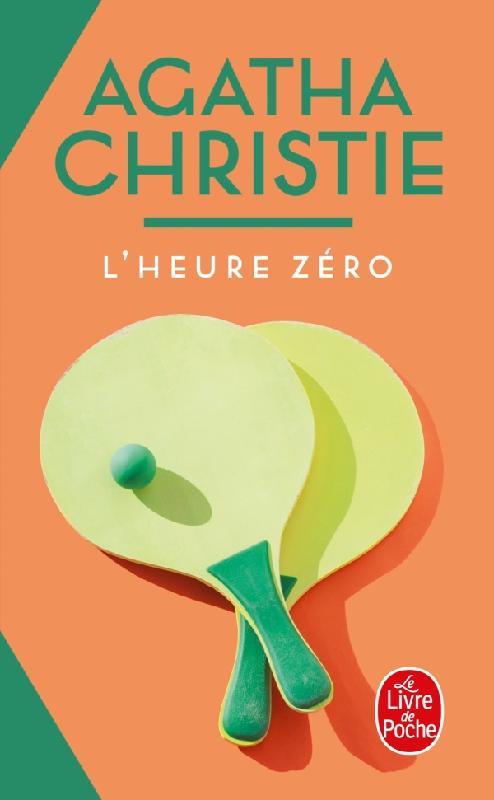 L'HEURE ZERO (NOUVELLE TRADUCTION REVISEE)