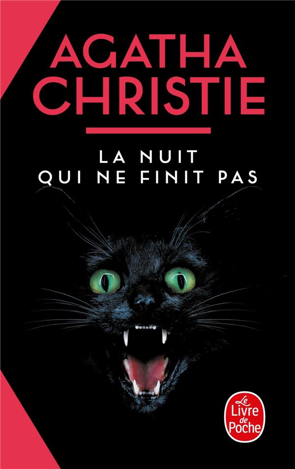 LA NUIT QUI NE FINIT PAS (NOUVELLE TRADUCTION REVISEE)