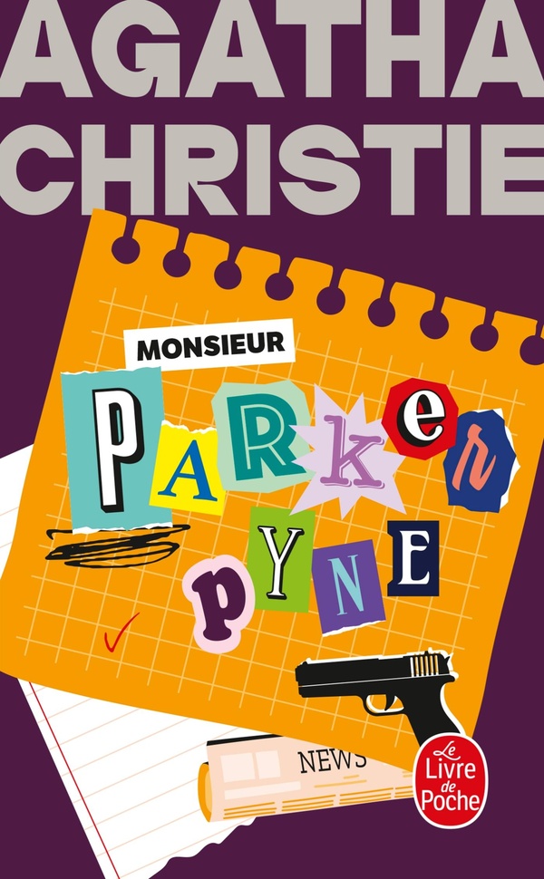 MONSIEUR PARKER PYNE (NOUVELLE TRADUCTION REVISEE)