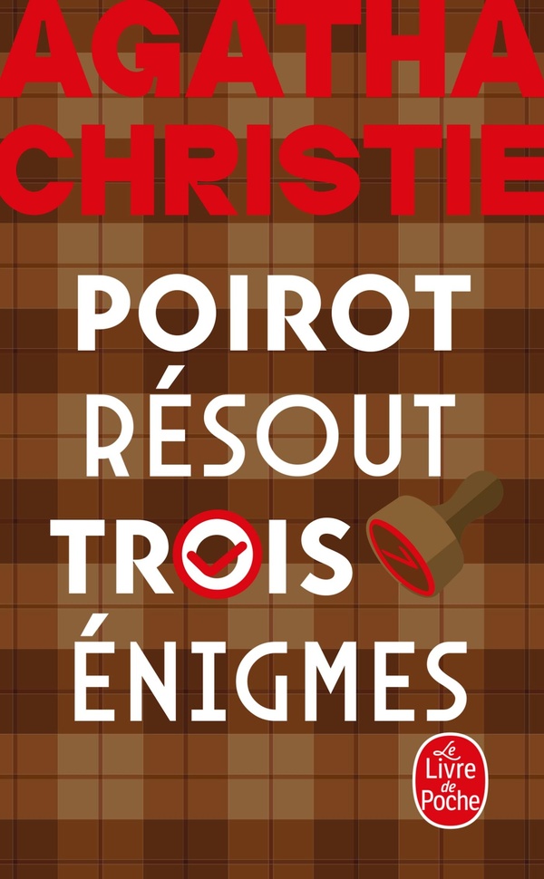 POIROT RESOUT TROIS ENIGMES (NOUVELLE TRADUCTION REVISEE)