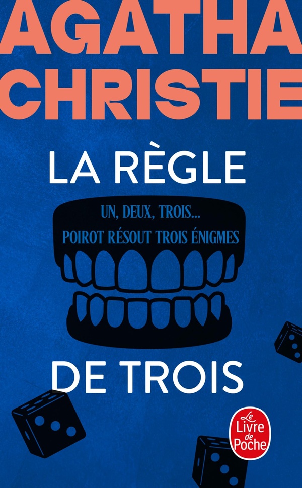 LA REGLE DE TROIS (NOUVELLE TRADUCTION REVISEE) - UN, DEUX, TROIS + POIROT RESOUT TROIS ENIGMES